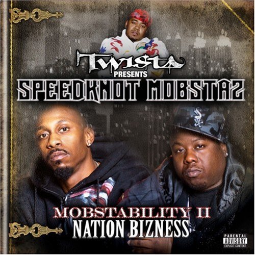 Speedknot Mobstaz - Mostability II Nation Bizness