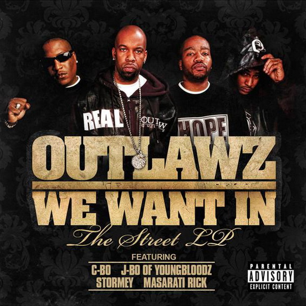 Outlawz - We Want In The Street LP
