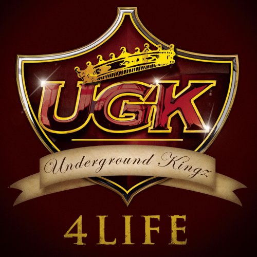 UGK - UGK 4 Life
