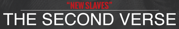 New Slaves Header 2