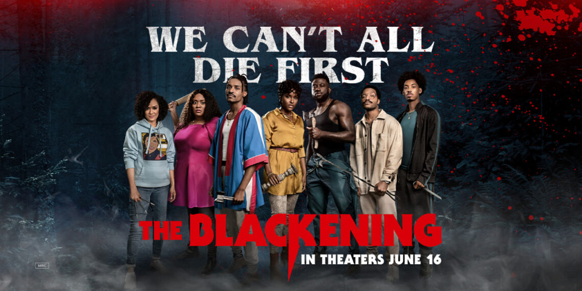 The Blackening [Movie Review] – nappyafro.com